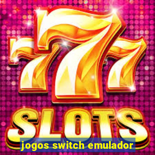 jogos switch emulador